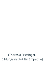 Sinnlich, frech und  quicklebendig!  Ein Buch zum  Lesen, Leben  und Lehren. (Theresia Friesinger, Bildungsinstitut f�r Empathie)
